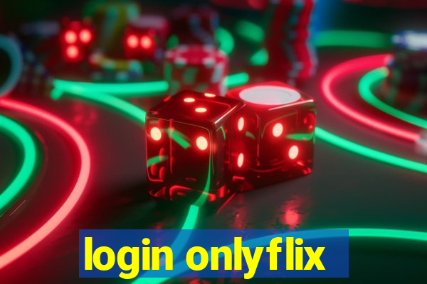 login onlyflix